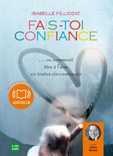 Fais-toi confiance (z) - Audio livre 3 CD audio