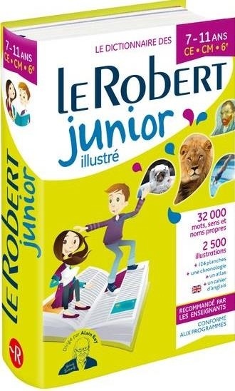 Dictionnaire Le Robert Junior illustré - 7/11 ans - CE-CM-6e