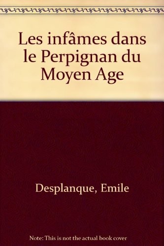 Les infâmes dans le Perpignan du Moyen Age