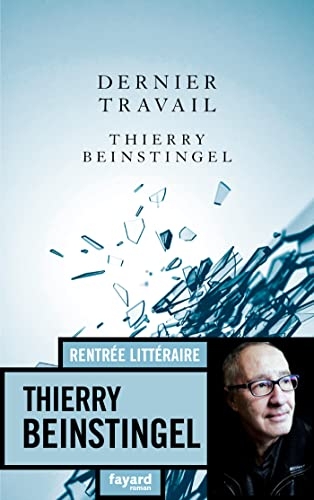 Dernier travail (Littérature Française)