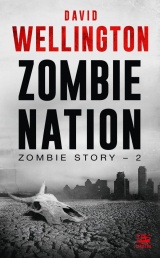 Zombie Story, T2 : Zombie Nation [Poche]