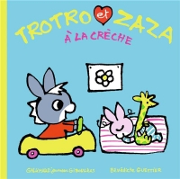 Trotro et Zaza a la Creche