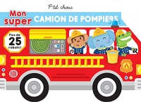 Mon super camion de pompier
