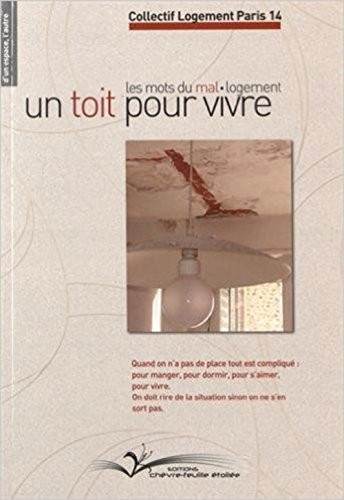 Un toit pour vivre : Les mots du mal-logement