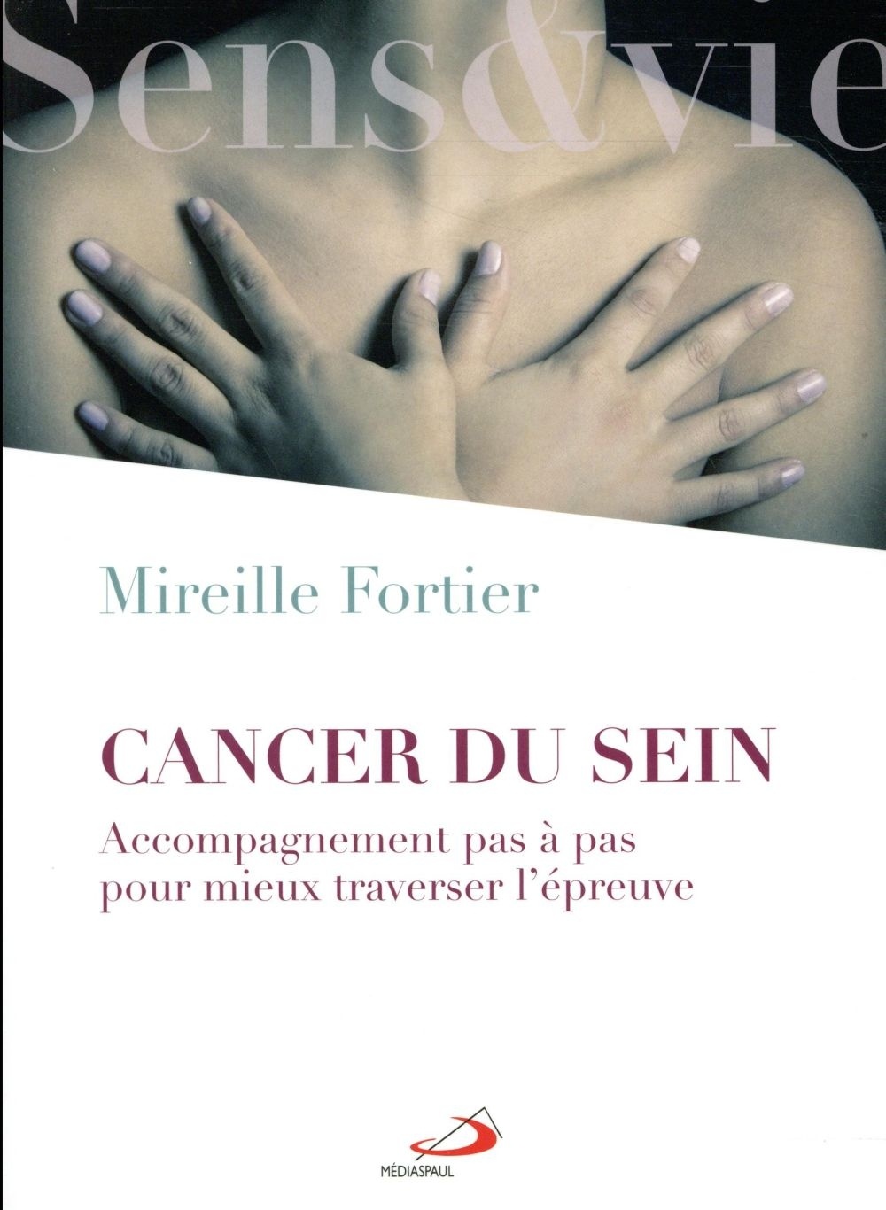 Cancer du sein : Accompagnement pas à pas pour mieux traverser l'épreuve