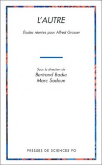 L'AUTRE. Etudes réunies pour Alfred Grosser