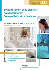 Diplôme d'Etat infirmier - UE 4.1, 4.2 et 4.7 Soins de confort et de bien-être, soins relationnels et soins palliatifs - Semestres 1, 2, 3 et 5