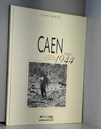 Caen, 1940-1944