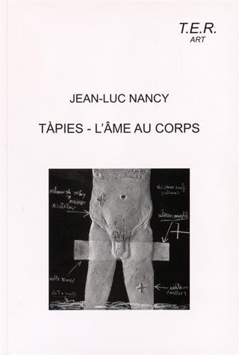 Tàpies - l'âme au corps