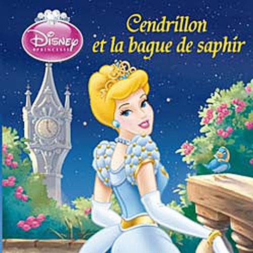 Cendrillon et la bague de saphir, DISNEY MONDE ENCHANTE
