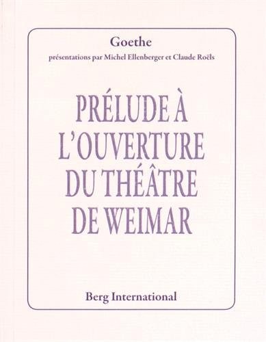Prélude à l'ouverture du théatre de Weimar