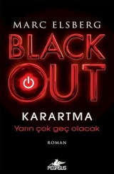 Blackout (Karartma): Yarın Çok Geç Olacak