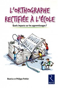 L'orthographe rectifiée à l'école