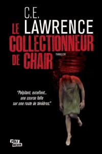 LE COLLECTIONNEUR DE CHAIR