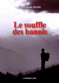 Le souffle des bannis