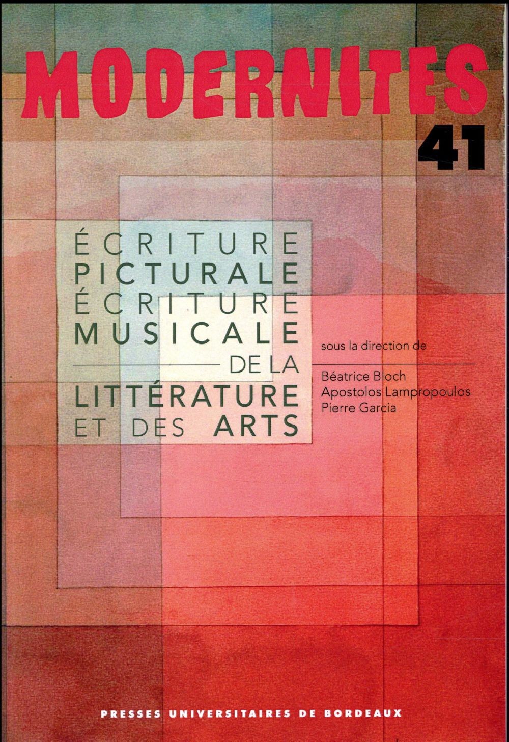 Ecriture picturale, écriture musicale de la littérature et des arts
