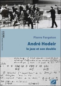 André Hodeir, le jazz et son double