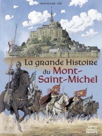 La grande histoire du Mont Saint-Michel