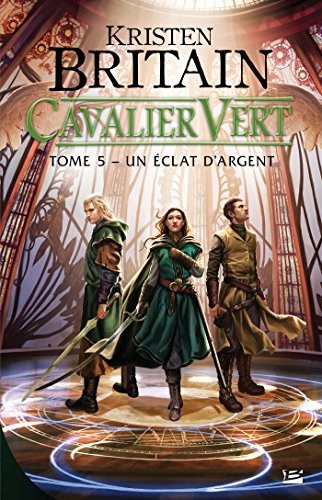 Cavalier Vert T05 Un éclat d'argent