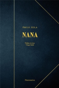 Nana: Edition luxe - Tirage limité