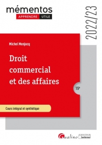 DROIT COMMERCIAL ET DES AFFAIRES, 15EME EDITION: COMMERCANT - ACTES DE COMMERCE - FONDS DE COMMERCE - BAIL COMMERCIAL