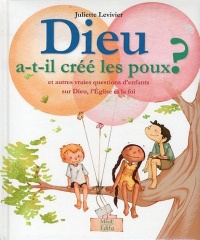 Dieu a-t-il créé les poux ?