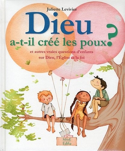 Dieu a-t-il créé les poux ?