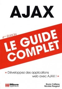 AJAX, Le guide complet