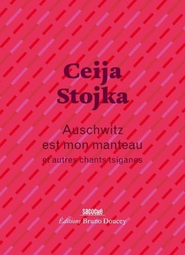 Auschwitz est mon manteau - Et autres chants tsiganes
