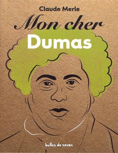 Mon cher Dumas