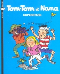 Tom-Tom et Nana, Tome 22 : Superstars
