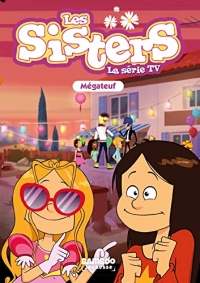 Les Sisters - La Série TV - Poche - tome 68: Mégateuf