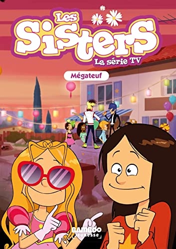 Les Sisters - La Série TV - Poche - tome 68: Mégateuf