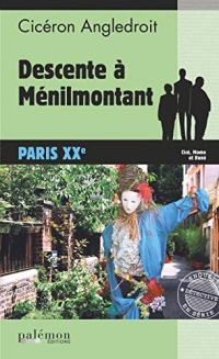 Descente à Ménilmontant: Polar (Enquêtes en série)