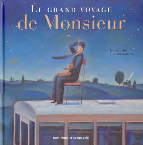 Le Grand Voyage de Monsieur (+ 1 affiche)