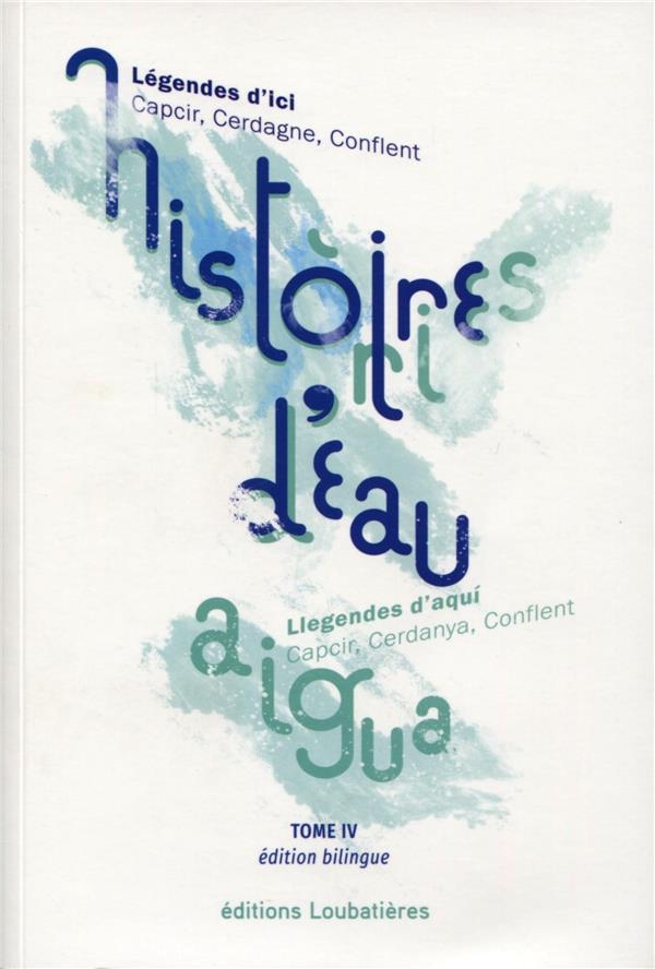 Histoires d'eau : Légendes d'ici