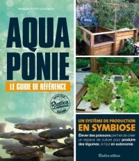 Aquaponie : Le guide de référence