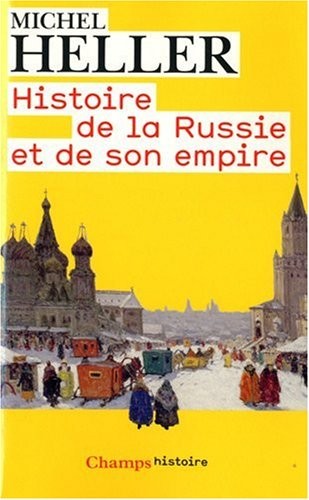 Histoire de la Russie et de son Empire