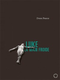 Luke la main Froide