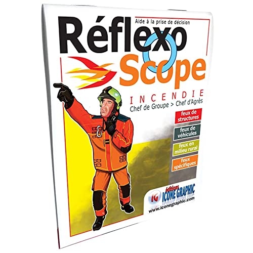 Reflexoscope Incendie Chef de groupe > Chef d'Agrès