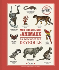 Mon grand livre des animaux Deyrolle