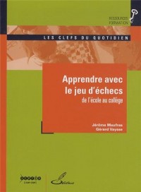 Apprendre avec le jeu d'échecs de l'école au collège