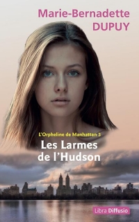 L'orpheline de Manhattan, Tome 3 : Les larmes de l'Hudson