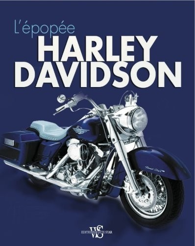 EPOPEE HARLEY-DAVIDSON