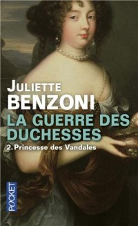 La Guerre des Duchesses - T2 : Princesse des vandales