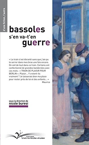 Bassoles s'en va t'en guerre