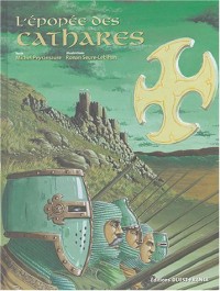 L'épopée des Cathares