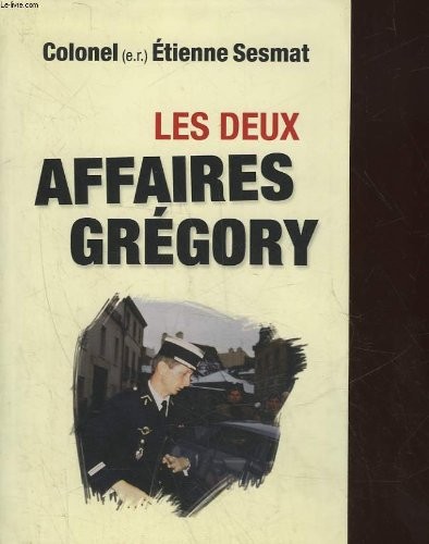 Les deux affaires gregory