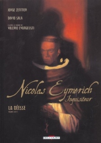 Nicolas Eymerich Inquisiteur, tome 1 : La Déesse
