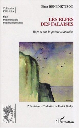 Les elfes des falaises : Regard sur la poésie islandaise